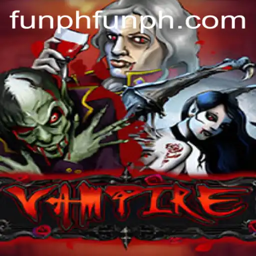 Unveiling the Mystique of 'Vampire': A Comprehensive Guide to This Intriguing Game
